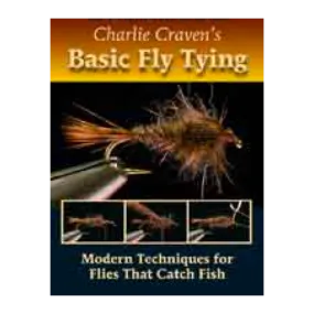 Charlie Craven's Basic Fly Tying